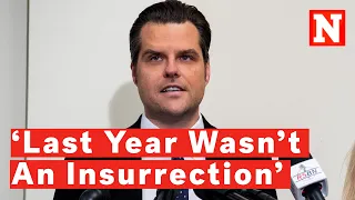 Matt Gaetz Doubles Down On Jan. 6 Conspiracy Theories: ‘Last Year Wasn’t An Insurrection’