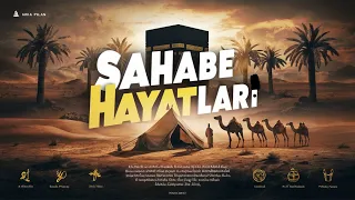 Sahabe Hayatları : Hadis ve Sahabe Kıssaları 1