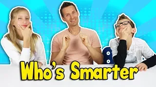 Who's Smarter Challenge w/ our Dad!