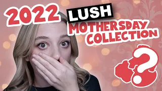 LUSH MOTHERS DAY RANGE 2022 | SPOILERS AND LEAKED PHOTOS • Melody Collis