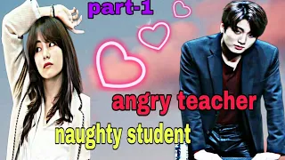angry teacher, naughty student||part-1#vkookff #taekookff @taekookstory