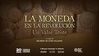 La Moneda en la Revolución.  A cargo de Ricardo de León Tallavas.