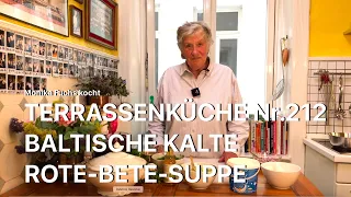 Kalte Baltische Rote Bete Suppe - Terrassenküche Nr.  212