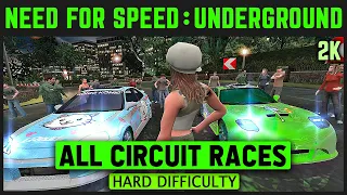 Need for Speed Underground - All Circuit Races - Hard Difficulty - 1440p 60 FPS