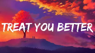 Shawn Mendes - Treat You Better (Lyrics Mix) Stephen Sanchez, Ed Sheeran, Calvin Harris, Dua Lipa