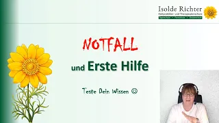 Notfall und Erste Hilfe - Teste dein Wissen