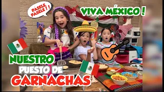 FIESTA MEXICANA! 🇲🇽🎊 /PUSIMOS NUESTRO PUESTO DE GARNACHAS 🌮🥑🌽🌯🌶