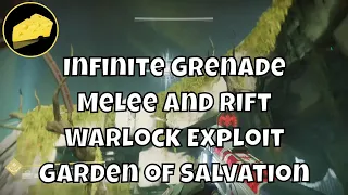 Infinite Grenade Melee and Rift Warlock Garden of Salvation Raid Exploit