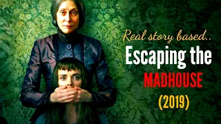 Escaping The Madhouse: The Nellie Bly Story explained in hindi | Real story based hollywood thriller