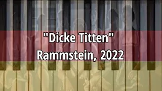 Song12: "Dicke Titten" Rammstein, 2022