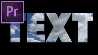 How to place a VIDEO inside TEXT In Adobe Premiere Pro CC Tutorial