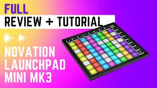 Novation Launchpad Mini Mk3 - Review, Unboxing, Tutorial, Demo 2022