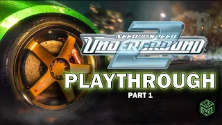 I'M STARTING OVER! - NFS Underground 2 Playthrough - Part 1