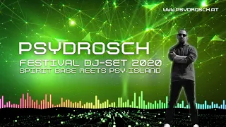 Psydrosch - DJ-Set Spirit Base meets Psy Island Festival 2020