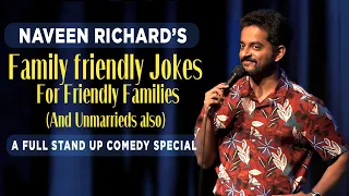 Family Friendly Jokes for Friendly Families -  NAVEEN RICHARD | FULL STAND UP SPECIAL 2024