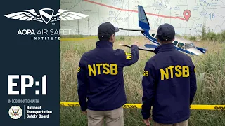 Webinar | NTSB Accident Investigation EP:1