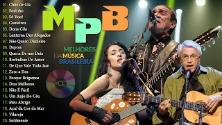 MPB As Melhores Pro Café - MBPs Para Relembrar As Antigas - Ana Vilela, Djavan, Zé Ramalho #t97