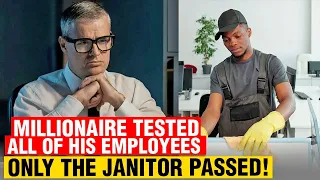 Millionaire TESTED all his employees - ONLY THE MOST HONEST Passed the test.