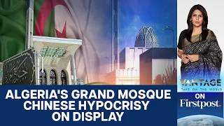 Algeria Inaugurates Controversial Build-by-China Mosque | Vantage with Palki Sharma