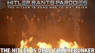 The Hitler is dead Failürebunker