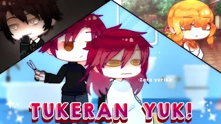 TUKERAN YUK! | GCMM/Gacha/Club Mini Movie |