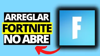 Cómo Arreglar Fortnite Que No se Inicia en la PC | Fortnite No Abre