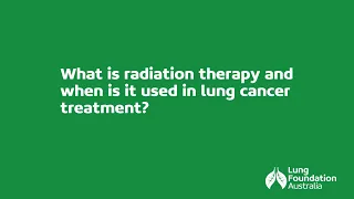 Radiation Therapy for Lung Cancer