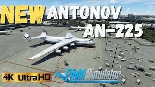 NEW Antonov An-225 in Flight Simulator 2020 | 4K Ultra Graphics