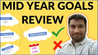 How do I do my mid year goals review in 2022? *Half Year Goals Review 2022*