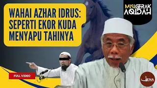 Soal Jawab: "Wahai Azhar Idrus: Seperti Ekor Kuda Menyapu Tahinya” | Ustaz Rasul Dahri