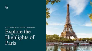 Explore the Highlights of Paris with Laurent Bonneval