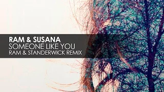 Ram & Susana - Someone Like You (Ram & Standerwick Remix)