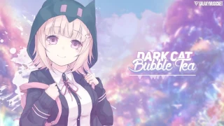 dark cat - BUBBLE TEA (feat. juu & cinders) 2 hours