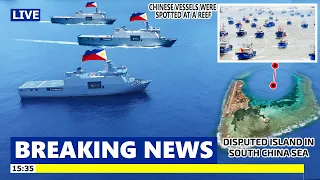 The Philippines sending military ships to expels over 200 China boat around the disputed reef