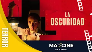 La Oscuridad - Pelicula Completa en HD - Español Latino - Doblada - Maxcine - Terror