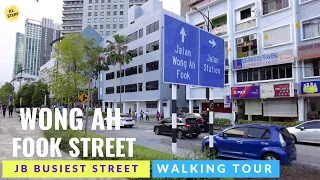 Johor Bahru Busiest Street | Wong Ah Fook Street
