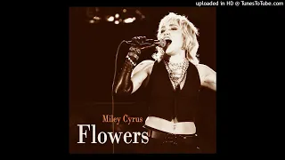 Miley Cyrus ft. Gloria Gaynor - Flowers x I Will Survive