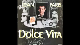 Ryan Paris - Dolce vita (Vocal Disco mix) (1983)