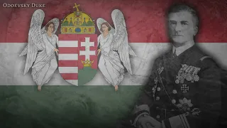 Hungarian Patriotic Song - «Horthy Miklós Katonaja Vagyok» - [ORIGINAL VERSION]