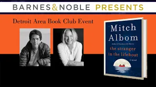 #BNEvents: Mitch Albom discusses THE STRANGER IN THE LIFEBOAT with Karen Rinaldi in Detroit