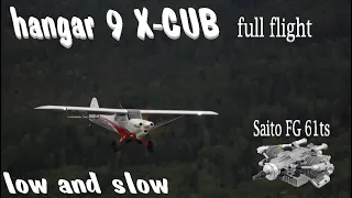 Hangar 9 x-cub with Saito FG61ts Full flight