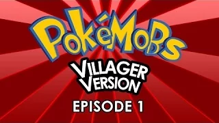 [Minecrfat пародия] Pokémobs Villager Version - Жители и ПокеМОБЫ #1 (Rus by Rissy)