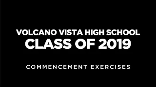 Volcano Vista High School Graduation - 2019