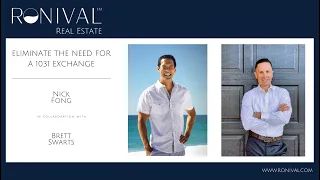 Ronival™ Real Estate | Eliminate the need for a 1031 exchange