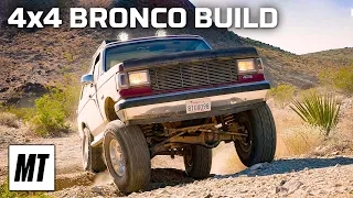 4x4 Garage Bronco Build Part 3: Overland Adventure! | MotorTrend