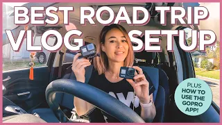 Best Road Trip Car Vlog Setup - How To Set Up GoPros and Use the GoPro App