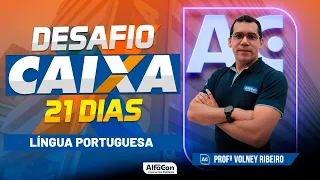 Concurso Caixa 2023 - Aula de Língua Portuguesa - Desafio 21 Dias - AlfaCon