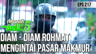 ROHMAT MENGIKUTI AKTIVITAS YANG ADA DI PASAR MAKMUR, TERUTAMA BANG PAY - AMANAH WALI 5 [PART 2]