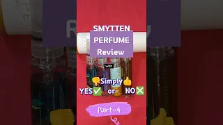 #Smytten Perfume Review [PART-4]  #review with Simply YES ✅ or NO ❎ #smyttenhaul