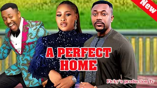 A PERFECT HOME (Full Movie)~ Roxy Antak, Judith Nneji 2024 Latest Nigerian Movies #new #funny #fyp